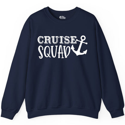 Cruise Squad Shirt - Nautical Cruise Group Matching Anchor Shirts (Sweatshirt) in Navy - Cruise Squad Nautical Anchor Group Cruise Matching Shirt