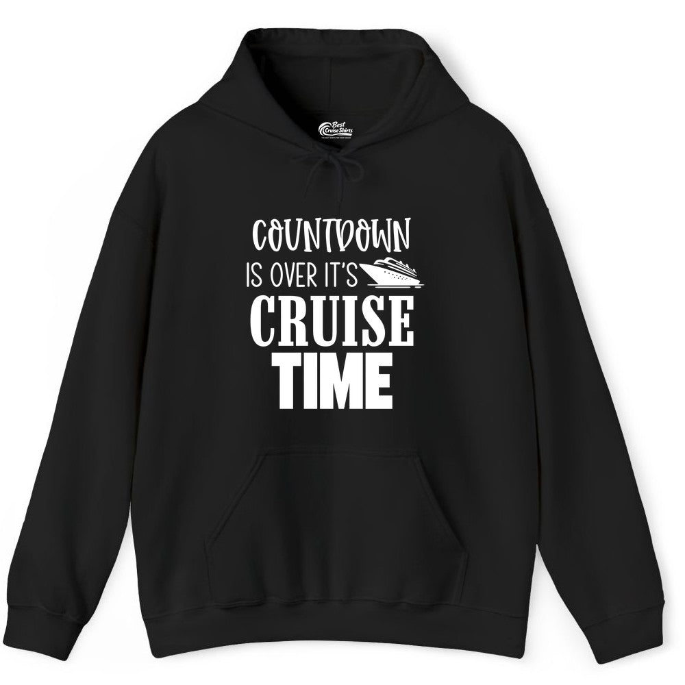 Cruise Time Shirt - Funny Cruise Countdown Vacation Apparel Tee (Hoodie) in Black - Countdown Is Over It’s Cruise Time Bold Ship Graphic Shirt
