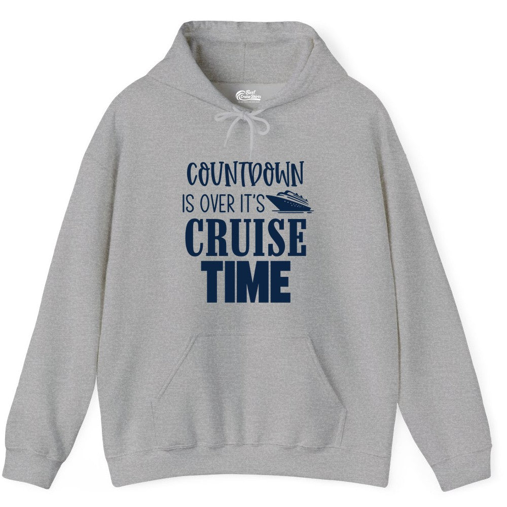 Cruise Time Shirt - Funny Cruise Countdown Vacation Apparel Tee (Hoodie) in Sport Grey - Countdown Is Over It’s Cruise Time Bold Ship Graphic Shirt