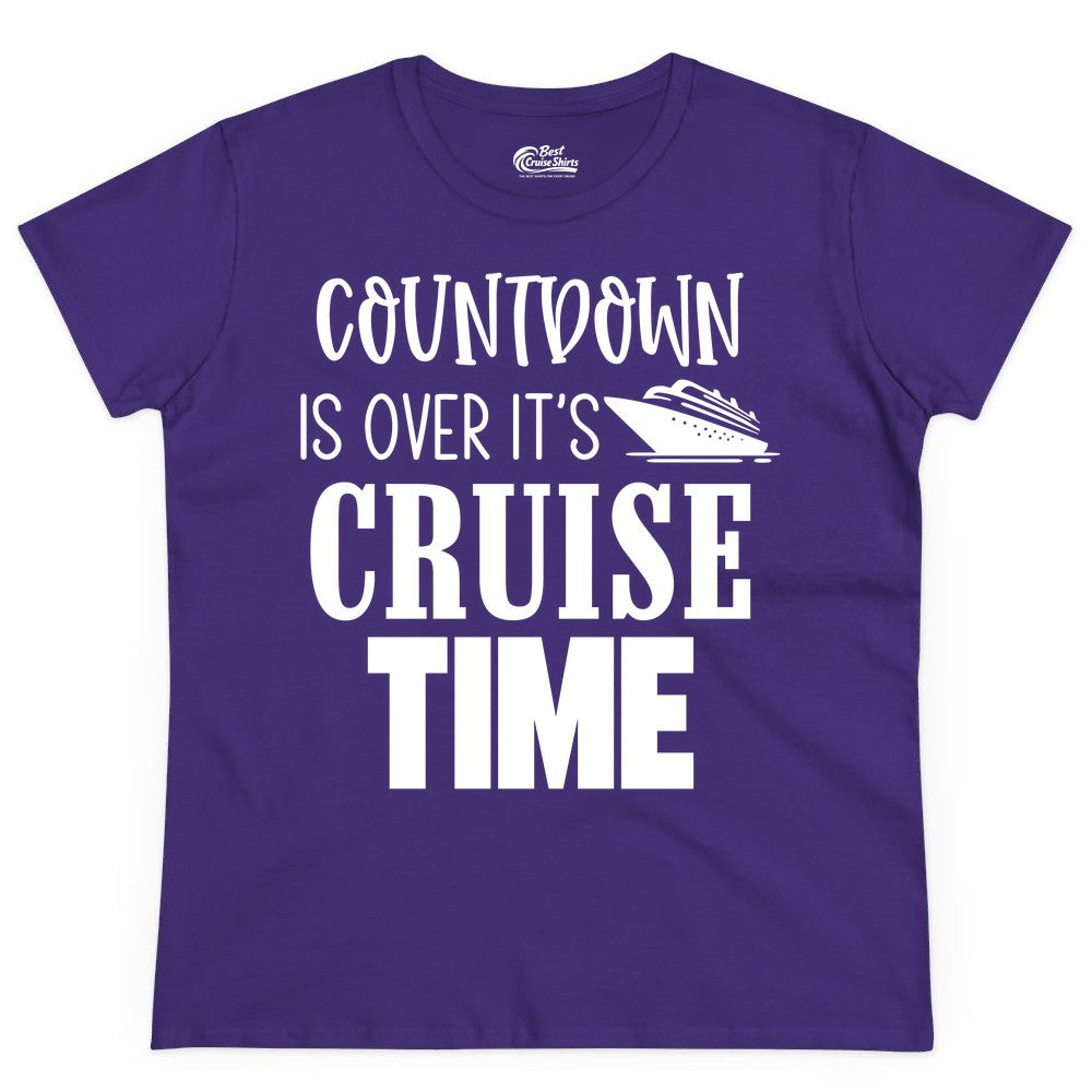 Cruise Time Shirt - Funny Cruise Countdown Vacation Apparel Tee (Ladies Tee) in Purple - Countdown Is Over It’s Cruise Time Bold Ship Graphic Shirt