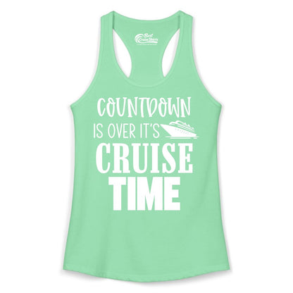 Cruise Time Shirt - Funny Cruise Countdown Vacation Apparel Tee (Ladies Tank) in Solid Mint - Countdown Is Over It’s Cruise Time Bold Ship Graphic Shirt