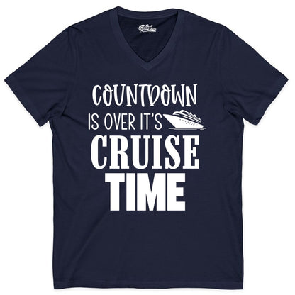 Cruise Time Shirt - Funny Cruise Countdown Vacation Apparel Tee (V-Neck) in Navy - Countdown Is Over It’s Cruise Time Bold Ship Graphic Shirt