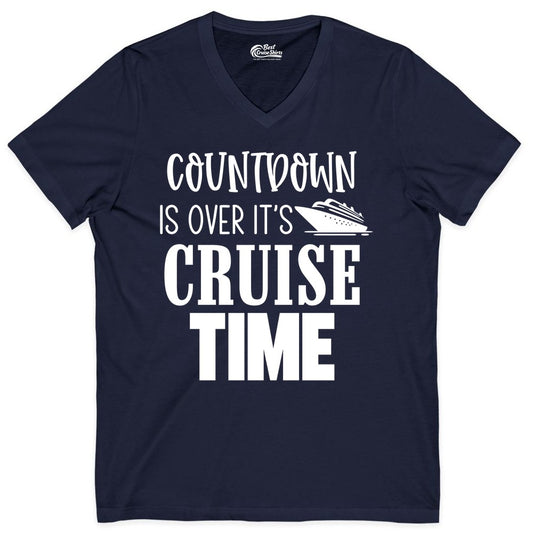 Cruise Time Shirt - Funny Cruise Countdown Vacation Apparel Tee (V-Neck) in Navy - Countdown Is Over It’s Cruise Time Bold Ship Graphic Shirt