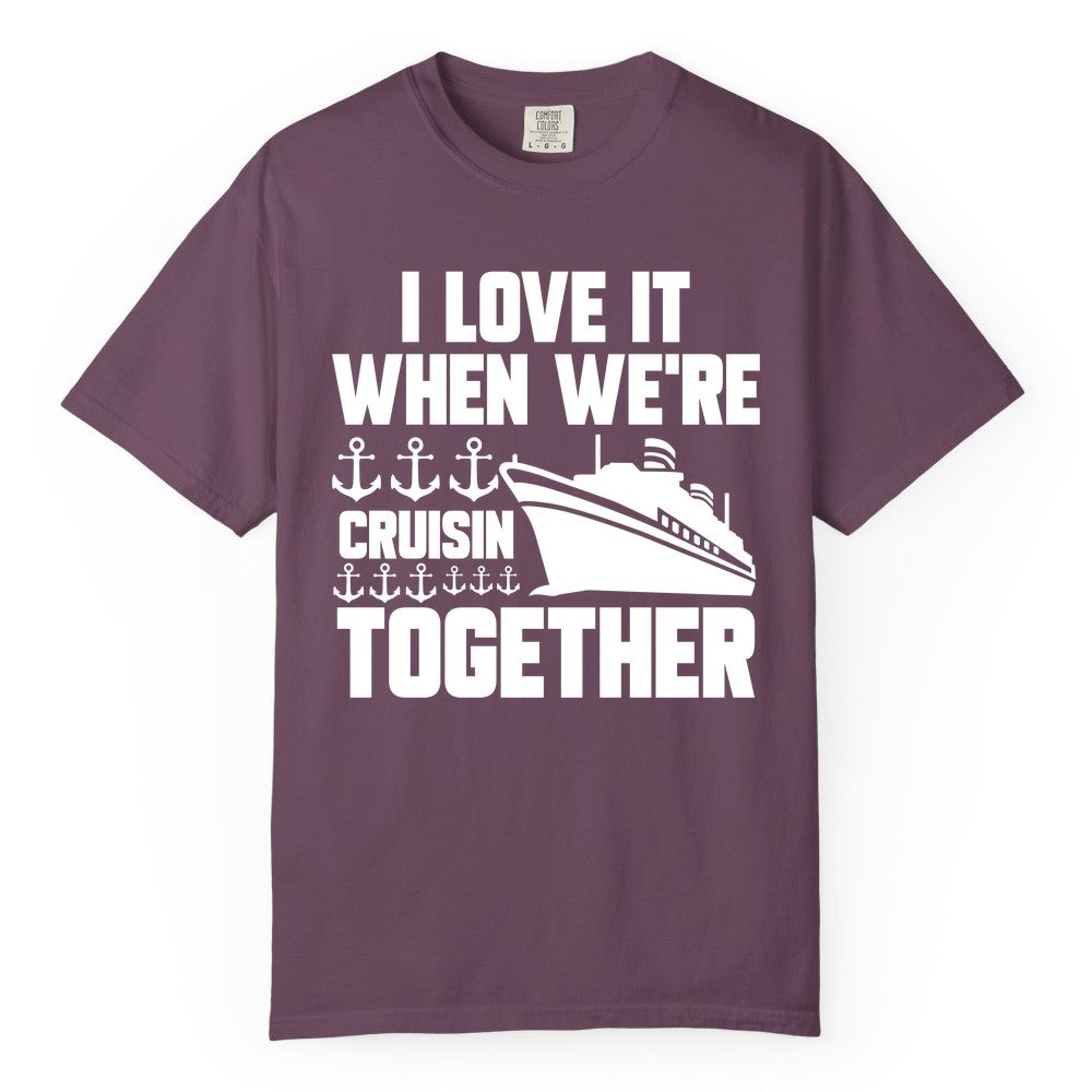 Cruising Together Shirt - Nautical Cruise Shirt for Couples & Groups (Comfort Color) in Berry - Cruisin Together Nautical Anchors Group Cruise Ship Shirt