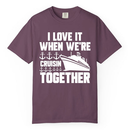 Cruising Together Shirt - Nautical Cruise Shirt for Couples & Groups (Comfort Color) in Berry - Cruisin Together Nautical Anchors Group Cruise Ship Shirt
