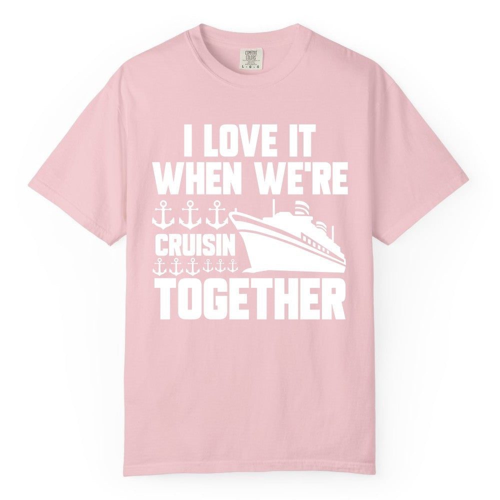 Cruising Together Shirt - Nautical Cruise Shirt for Couples & Groups (Comfort Color) in Blossom - Cruisin Together Nautical Anchors Group Cruise Ship Shirt