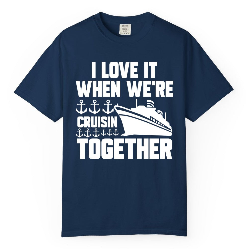 Cruising Together Shirt - Nautical Cruise Shirt for Couples & Groups (Comfort Color) in Navy - Cruisin Together Nautical Anchors Group Cruise Ship Shirt
