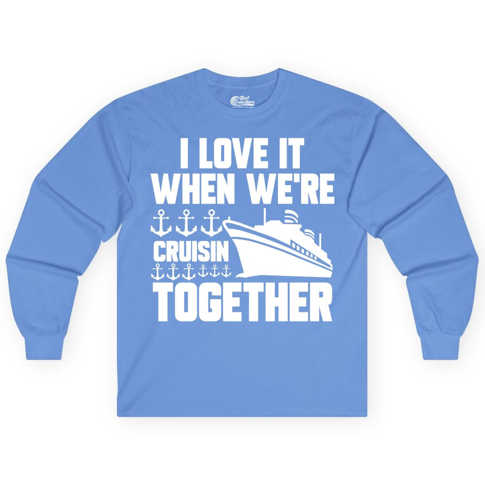 Cruising Together Shirt - Nautical Cruise Shirt for Couples & Groups (Long Sleeve) in Carolina Blue - Cruisin Together Nautical Anchors Group Cruise Ship Shirt