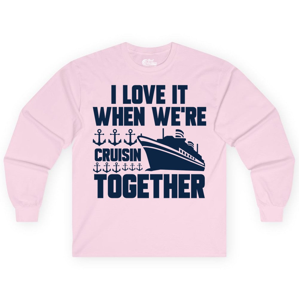 Cruising Together Shirt - Nautical Cruise Shirt for Couples & Groups (Long Sleeve) in Light Pink - Cruisin Together Nautical Anchors Group Cruise Ship Shirt