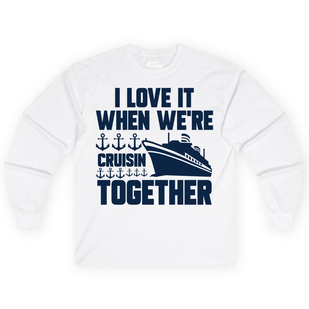 Cruising Together Shirt - Nautical Cruise Shirt for Couples & Groups (Long Sleeve) in White - Cruisin Together Nautical Anchors Group Cruise Ship Shirt