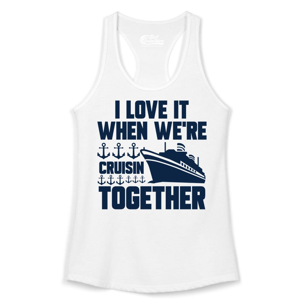 Cruising Together Shirt - Nautical Cruise Shirt for Couples & Groups (Ladies Tank) in White - Cruisin Together Nautical Anchors Group Cruise Ship Shirt