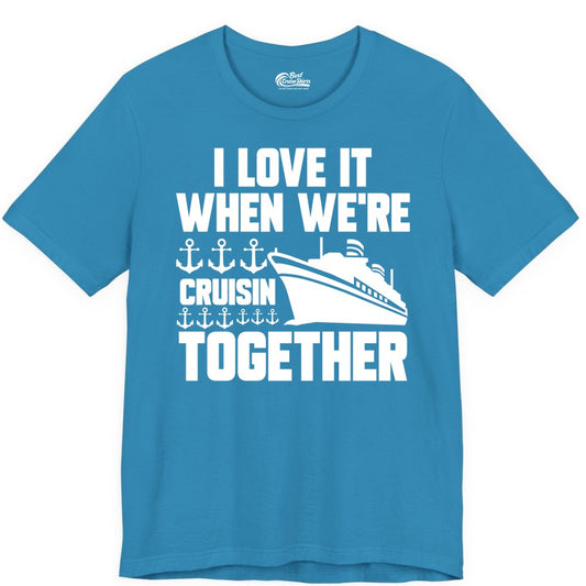 Cruising Together Shirt - Nautical Cruise Shirt for Couples & Groups (Premium Tee) in Aqua - Cruisin Together Nautical Anchors Group Cruise Ship Shirt