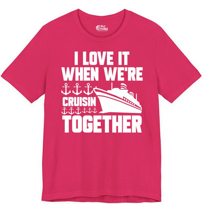 Cruising Together Shirt - Nautical Cruise Shirt for Couples & Groups (Premium Tee) in Fuchsia - Cruisin Together Nautical Anchors Group Cruise Ship Shirt