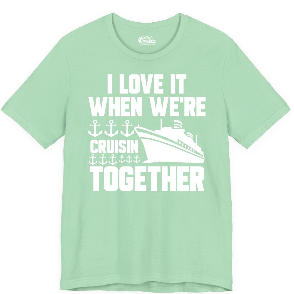 Cruising Together Shirt - Nautical Cruise Shirt for Couples & Groups (Premium Tee) in Mint - Cruisin Together Nautical Anchors Group Cruise Ship Shirt