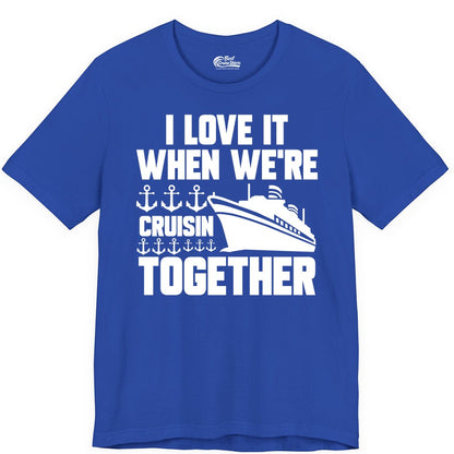 Cruising Together Shirt - Nautical Cruise Shirt for Couples & Groups (Premium Tee) in True Royal - Cruisin Together Nautical Anchors Group Cruise Ship Shirt