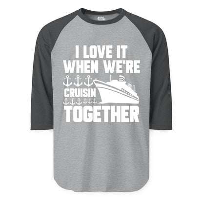 Cruising Together Shirt - Nautical Cruise Shirt for Couples & Groups (Raglan) in Heather GreyHeather Charcoal - Cruisin Together Nautical Anchors Group Cruise Ship Shirt