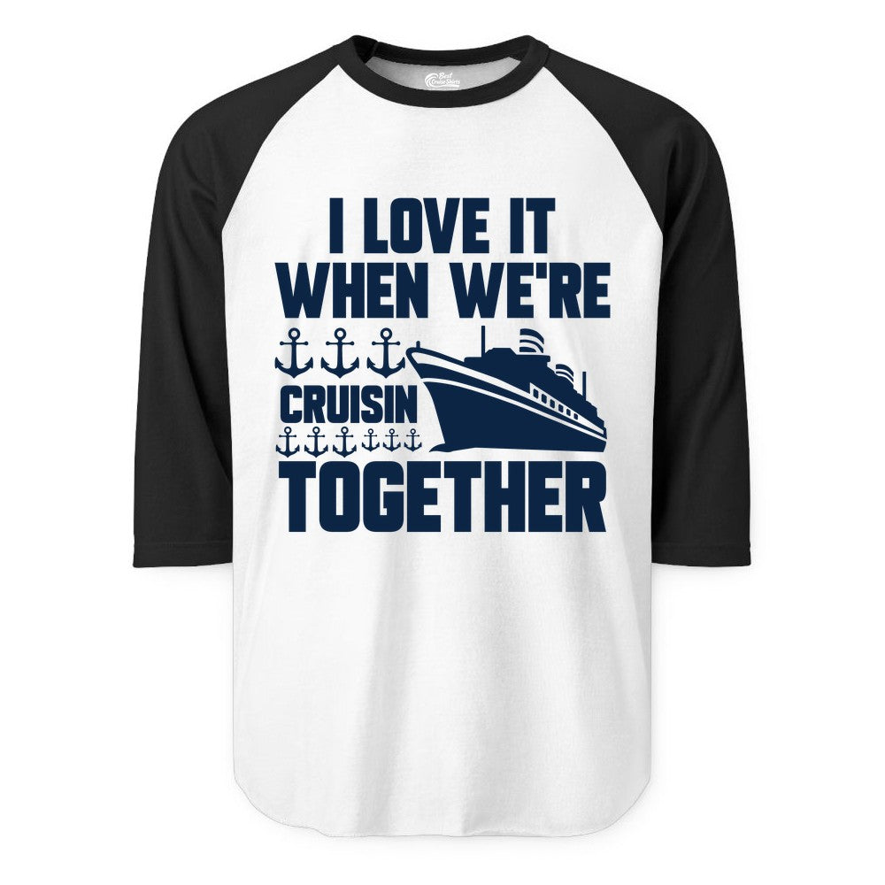 Cruising Together Shirt - Nautical Cruise Shirt for Couples & Groups (Raglan) in WhiteBlack - Cruisin Together Nautical Anchors Group Cruise Ship Shirt