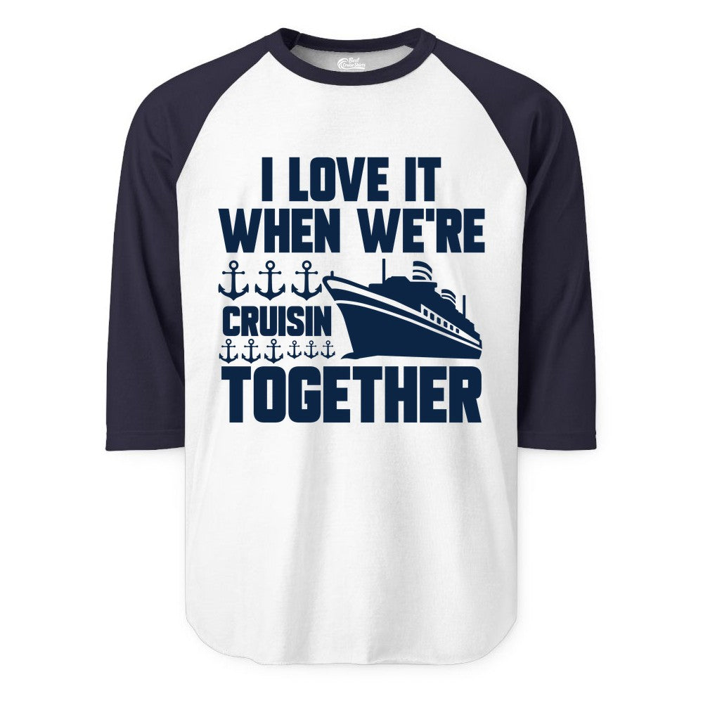 Cruising Together Shirt - Nautical Cruise Shirt for Couples & Groups (Raglan) in WhiteNavy - Cruisin Together Nautical Anchors Group Cruise Ship Shirt