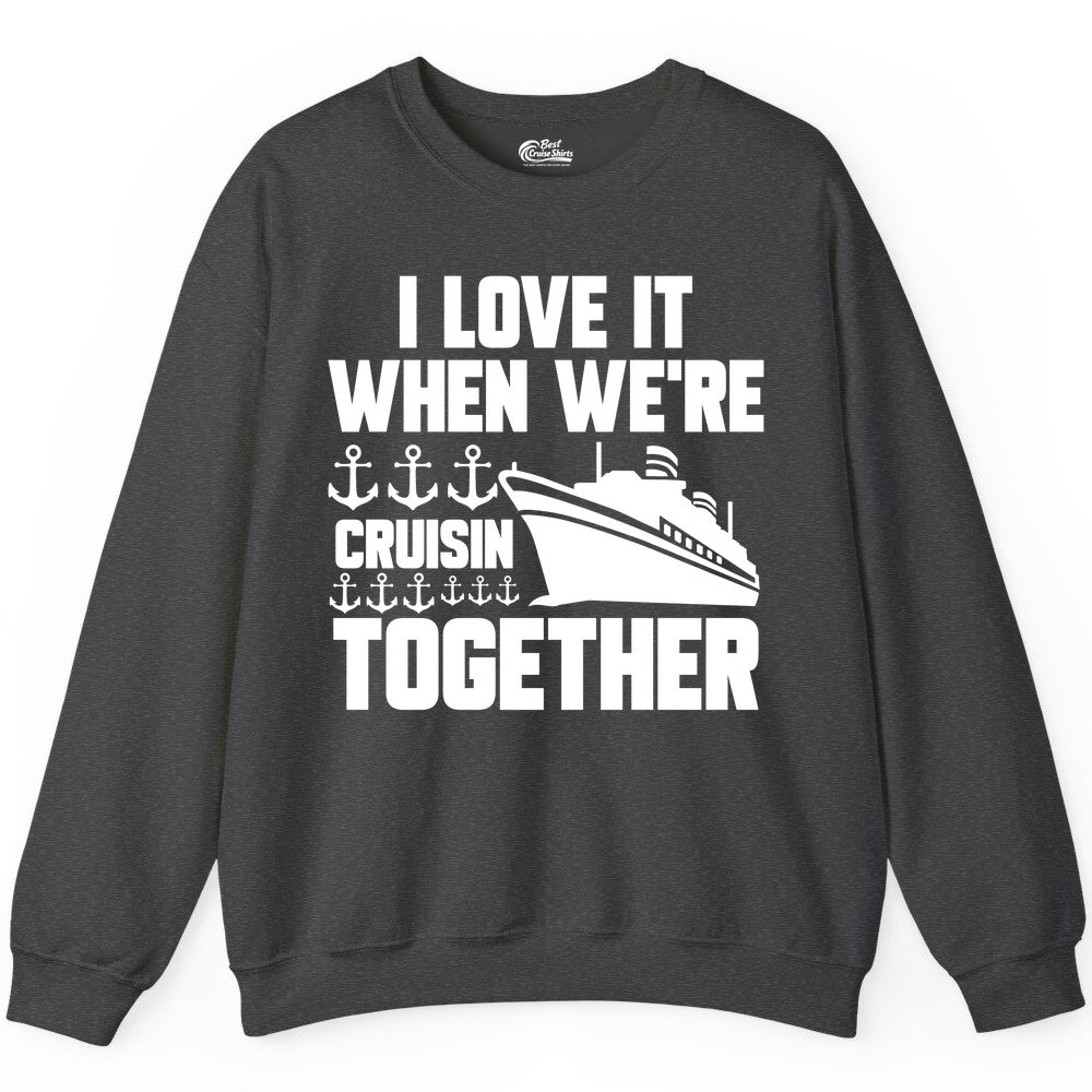 Cruising Together Shirt - Nautical Cruise Shirt for Couples & Groups (Sweatshirt) in Dark Heather - Cruisin Together Nautical Anchors Group Cruise Ship Shirt