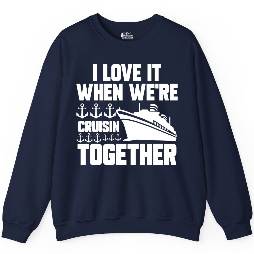 Cruising Together Shirt - Nautical Cruise Shirt for Couples & Groups (Sweatshirt) in Navy - Cruisin Together Nautical Anchors Group Cruise Ship Shirt