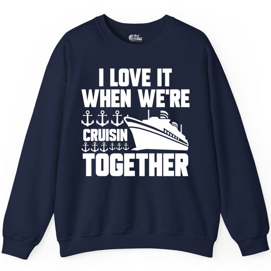 Cruising Together Shirt - Nautical Cruise Shirt for Couples & Groups (Sweatshirt) in Navy - Cruisin Together Nautical Anchors Group Cruise Ship Shirt