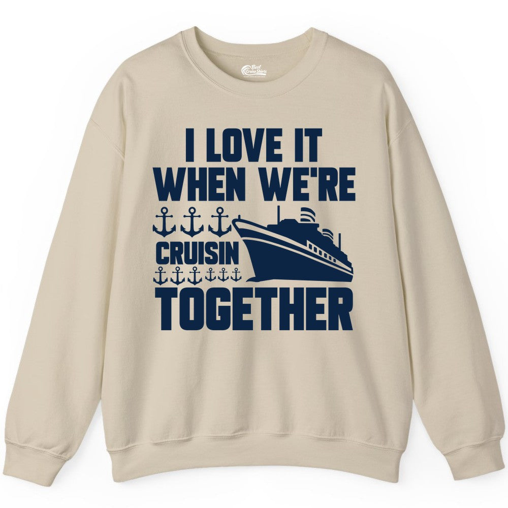 Cruising Together Shirt - Nautical Cruise Shirt for Couples & Groups (Sweatshirt) in Sand - Cruisin Together Nautical Anchors Group Cruise Ship Shirt