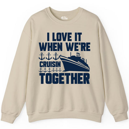 Cruising Together Shirt - Nautical Cruise Shirt for Couples & Groups (Sweatshirt) in Sand - Cruisin Together Nautical Anchors Group Cruise Ship Shirt