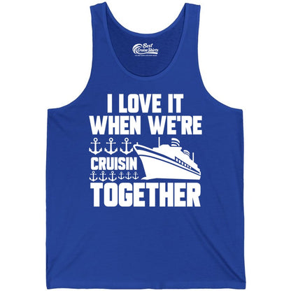 Cruising Together Shirt - Nautical Cruise Shirt for Couples & Groups (Tank Top) in True Royal - Cruisin Together Nautical Anchors Group Cruise Ship Shirt