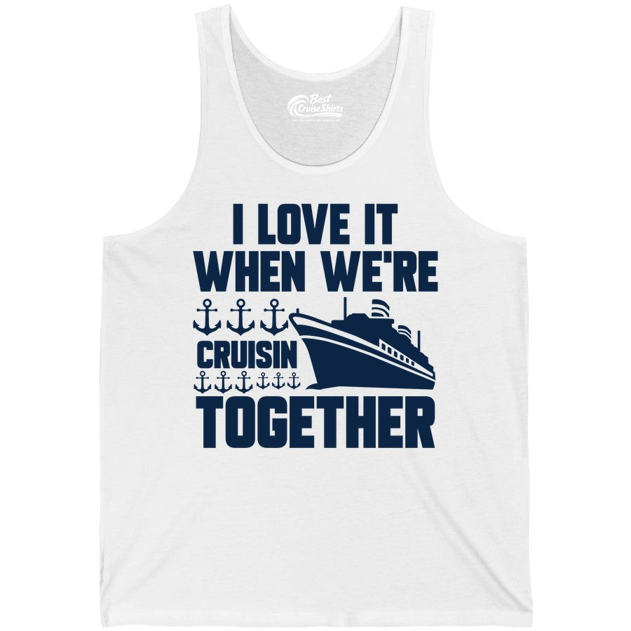Cruising Together Shirt - Nautical Cruise Shirt for Couples & Groups (Tank Top) in White - Cruisin Together Nautical Anchors Group Cruise Ship Shirt