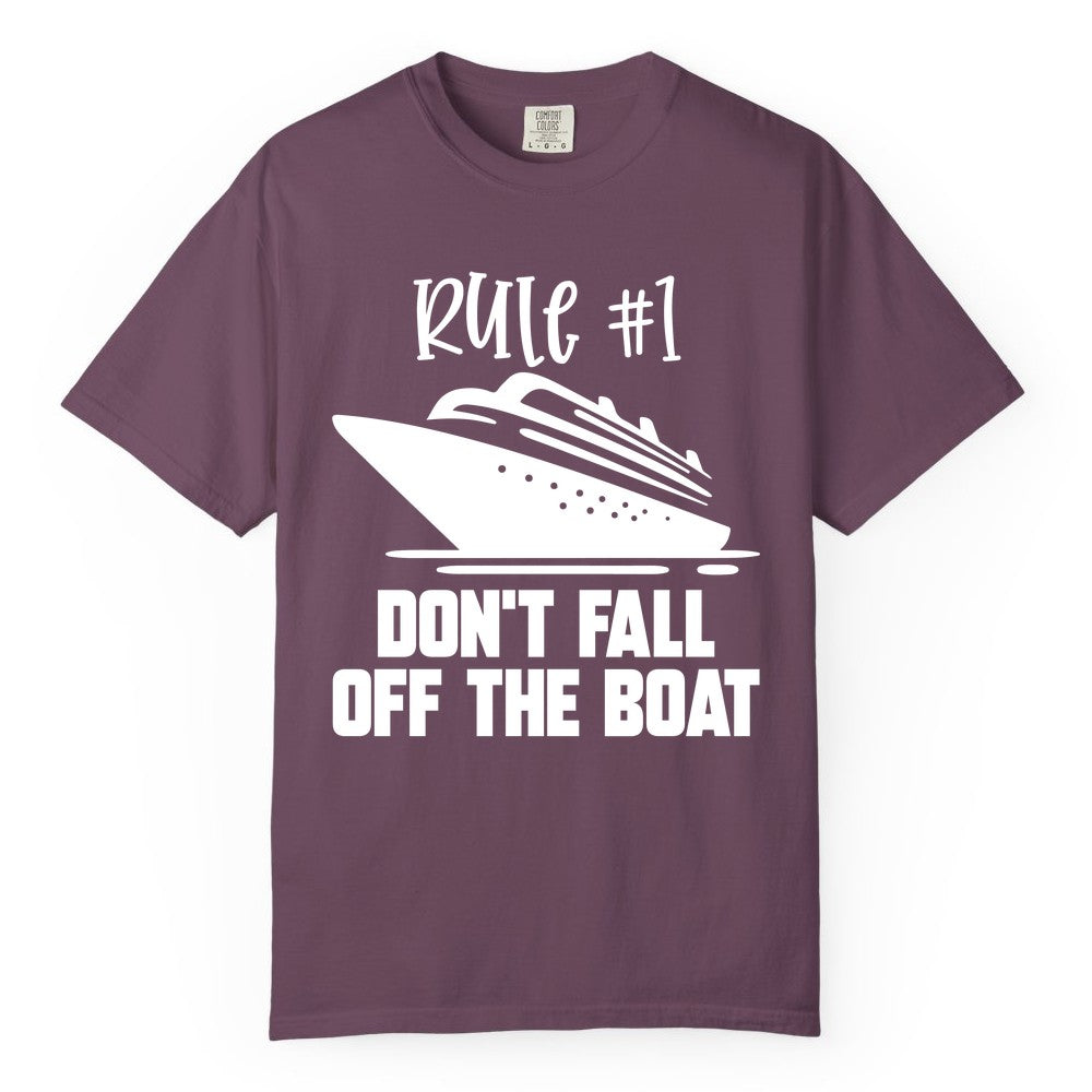 Cruise Shirt Funny - Don't Fall Off the Boat Cruise Rule Tee (Comfort Color) in Berry - Rule Number One Cruise Shirt - Don’t Fall Off The Boat Funny Tee