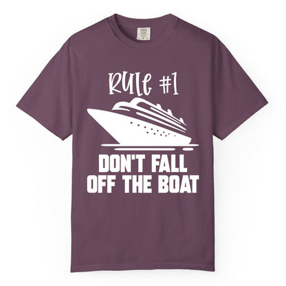 Cruise Shirt Funny - Don't Fall Off the Boat Cruise Rule Tee (Comfort Color) in Berry - Rule Number One Cruise Shirt - Don’t Fall Off The Boat Funny Tee