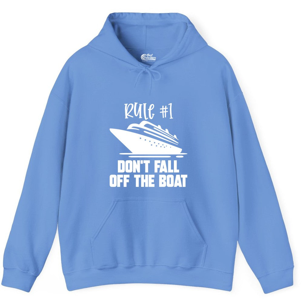 Cruise Shirt Funny - Don't Fall Off the Boat Cruise Rule Tee (Hoodie) in Carolina Blue - Rule Number One Cruise Shirt - Don’t Fall Off The Boat Funny Tee