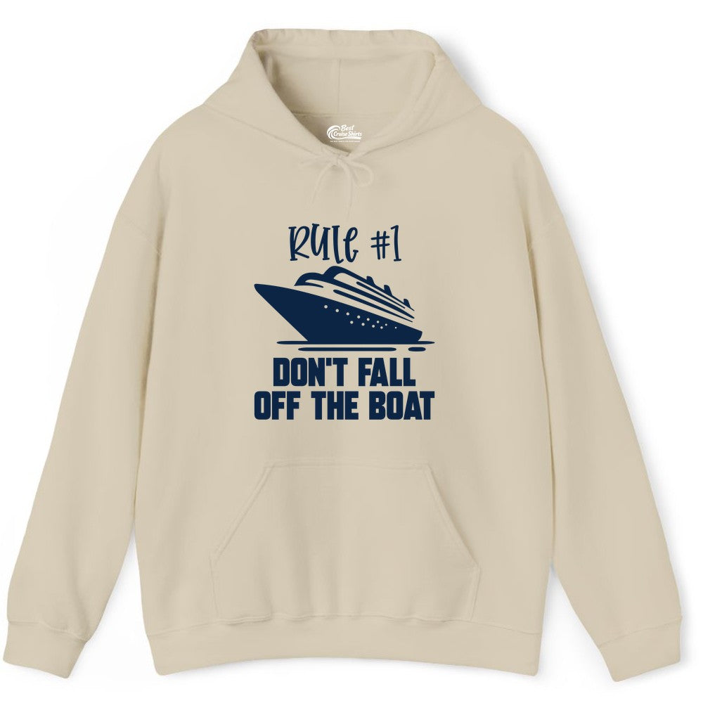 Cruise Shirt Funny - Don't Fall Off the Boat Cruise Rule Tee (Hoodie) in Sand - Rule Number One Cruise Shirt - Don’t Fall Off The Boat Funny Tee