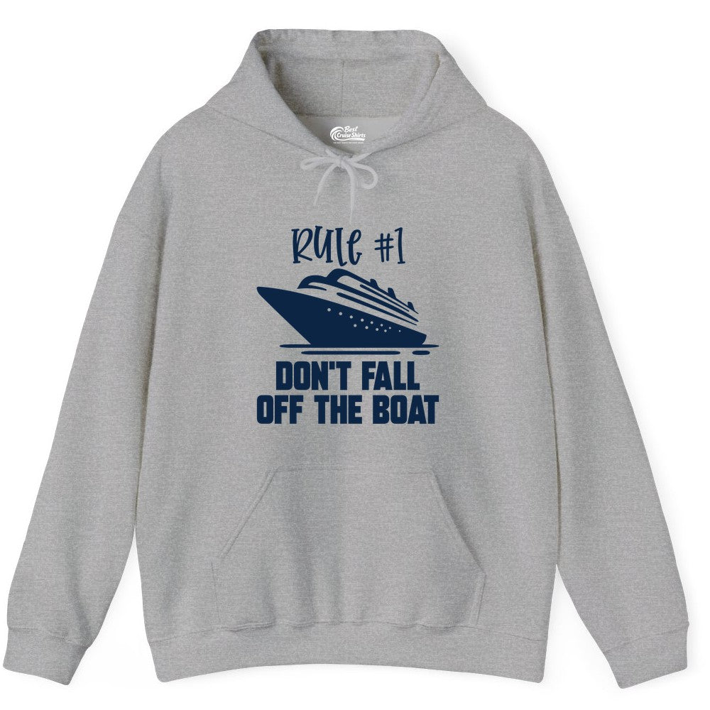 Cruise Shirt Funny - Don't Fall Off the Boat Cruise Rule Tee (Hoodie) in Sport Grey - Rule Number One Cruise Shirt - Don’t Fall Off The Boat Funny Tee