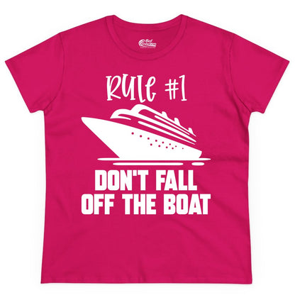 Cruise Shirt Funny - Don't Fall Off the Boat Cruise Rule Tee (Ladies Tee) in Heliconia - Rule Number One Cruise Shirt - Don’t Fall Off The Boat Funny Tee