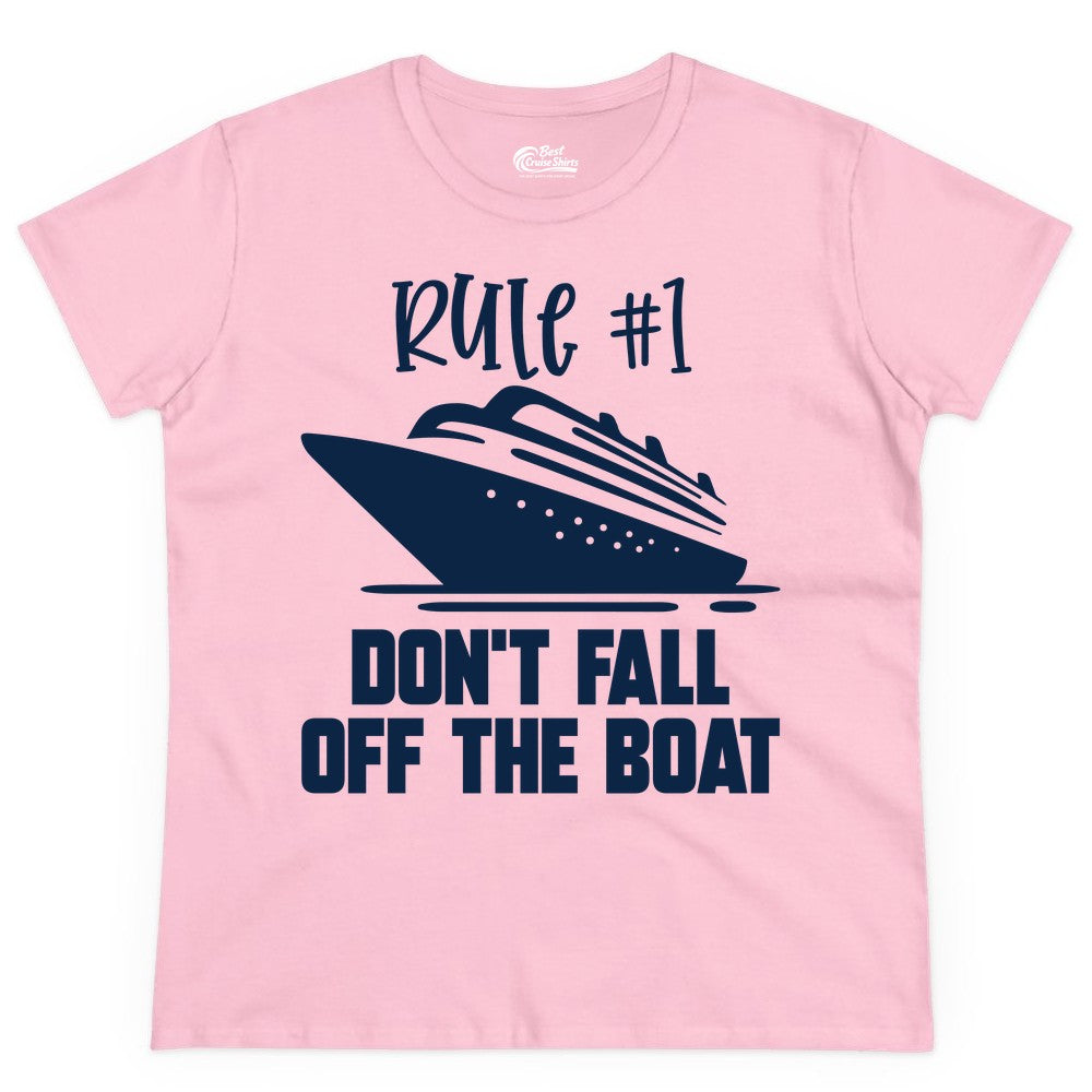 Cruise Shirt Funny - Don't Fall Off the Boat Cruise Rule Tee (Ladies Tee) in Light Pink - Rule Number One Cruise Shirt - Don’t Fall Off The Boat Funny Tee