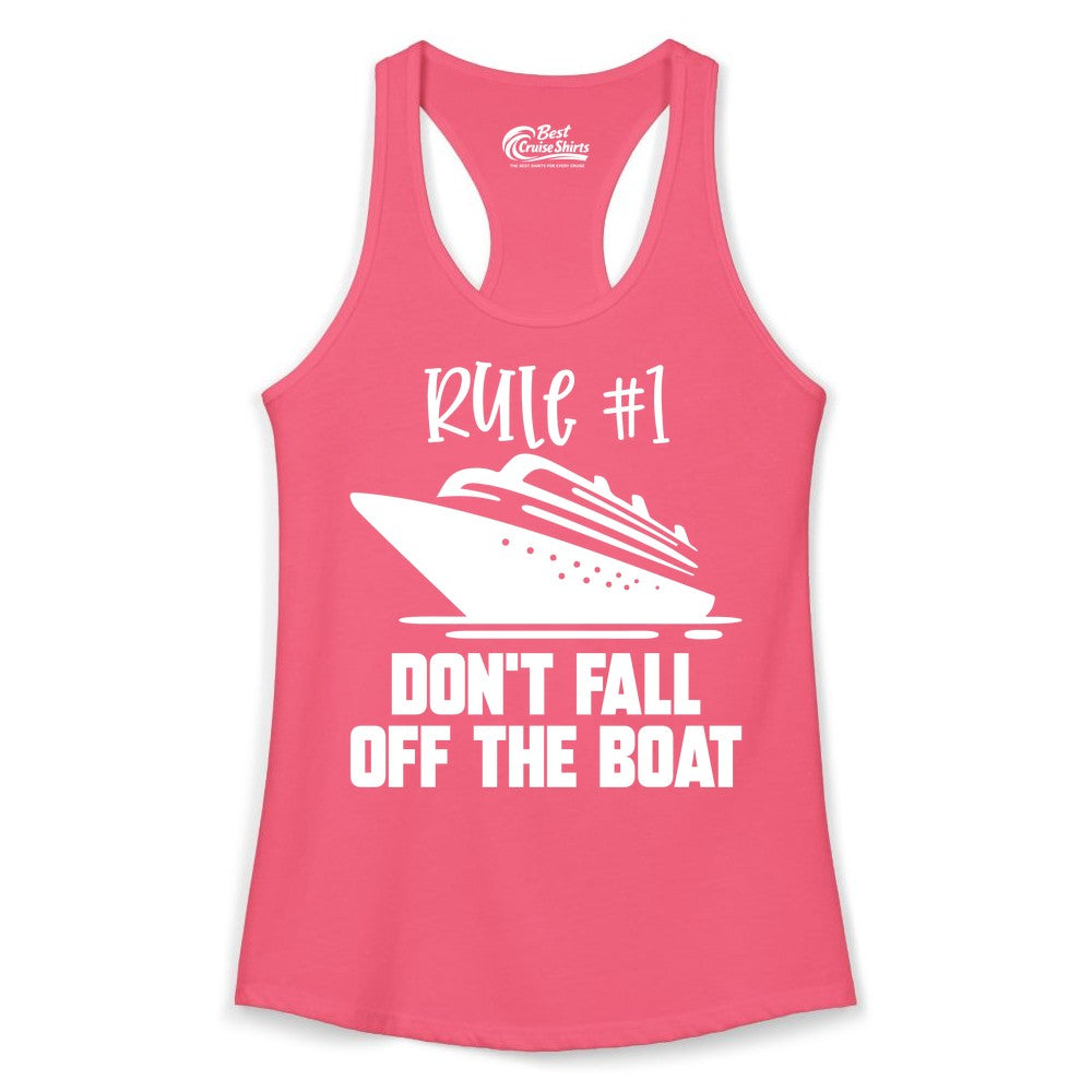 Cruise Shirt Funny - Don't Fall Off the Boat Cruise Rule Tee (Ladies Tank) in Hot Pink - Rule Number One Cruise Shirt - Don’t Fall Off The Boat Funny Tee