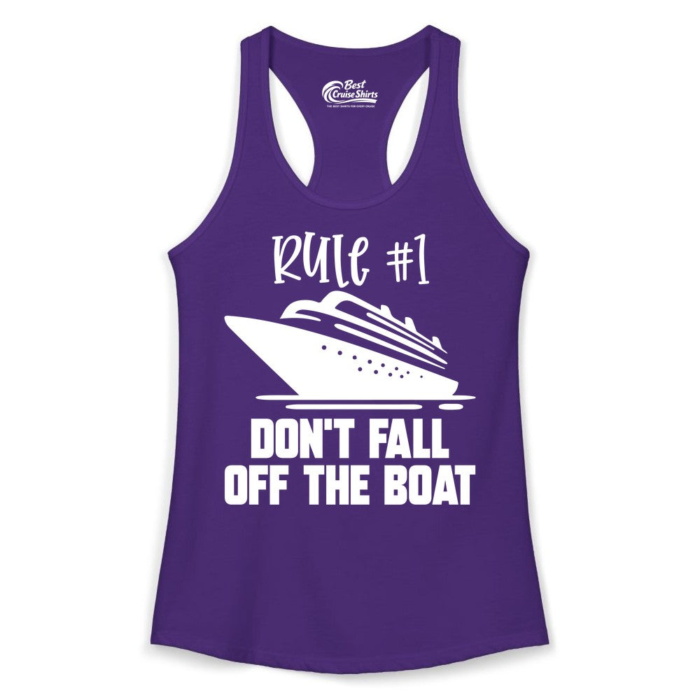 Cruise Shirt Funny - Don't Fall Off the Boat Cruise Rule Tee (Ladies Tank) in Solid Purple Rush - Rule Number One Cruise Shirt - Don’t Fall Off The Boat Funny Tee