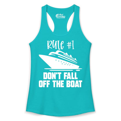 Cruise Shirt Funny - Don't Fall Off the Boat Cruise Rule Tee (Ladies Tank) in Tahiti Blue - Rule Number One Cruise Shirt - Don’t Fall Off The Boat Funny Tee