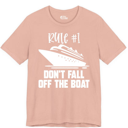 Cruise Shirt Funny - Don't Fall Off the Boat Cruise Rule Tee (Premium Tee) in Peach - Rule Number One Cruise Shirt - Don’t Fall Off The Boat Funny Tee