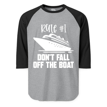 Cruise Shirt Funny - Don't Fall Off the Boat Cruise Rule Tee (Raglan) in Heather GreyBlack - Rule Number One Cruise Shirt - Don’t Fall Off The Boat Funny Tee