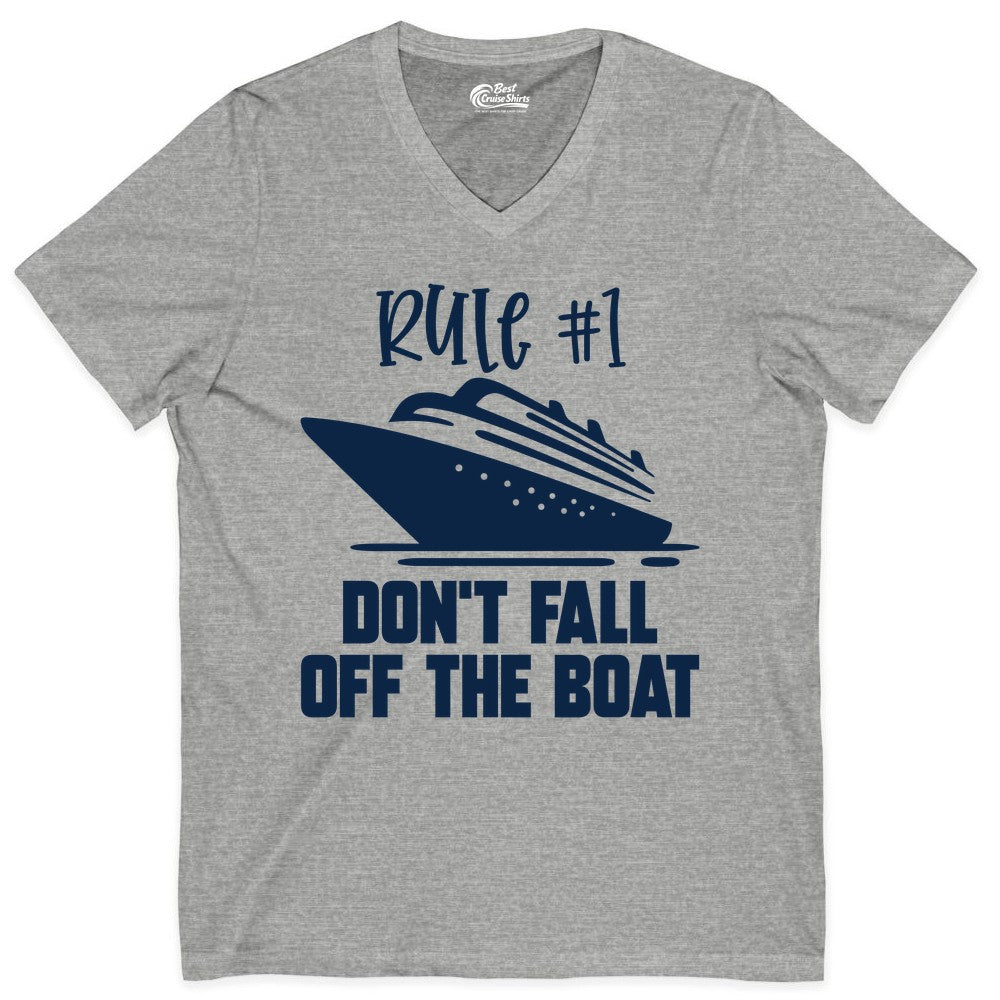 Cruise Shirt Funny - Don't Fall Off the Boat Cruise Rule Tee (V-Neck) in Athletic Heather - Rule Number One Cruise Shirt - Don’t Fall Off The Boat Funny Tee