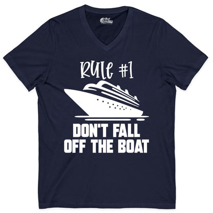 Cruise Shirt Funny - Don't Fall Off the Boat Cruise Rule Tee (V-Neck) in Navy - Rule Number One Cruise Shirt - Don’t Fall Off The Boat Funny Tee