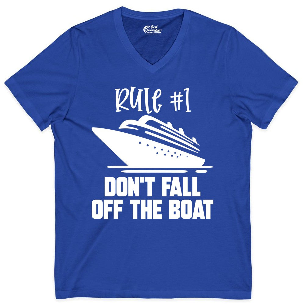 Cruise Shirt Funny - Don't Fall Off the Boat Cruise Rule Tee (V-Neck) in True Royal - Rule Number One Cruise Shirt - Don’t Fall Off The Boat Funny Tee
