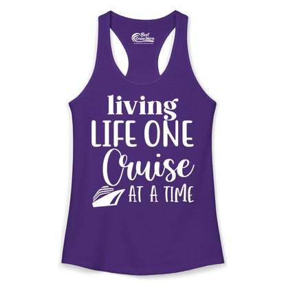 Living Life One Cruise at a Time Shirt - Cruise Lover Apparel Tee (Ladies Tank) in Solid Purple Rush - Living Life One Cruise at a Time Shirt - Fun Cruise Ship Graphic Tee
