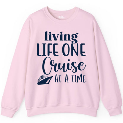 Living Life One Cruise at a Time Shirt - Cruise Lover Apparel Tee (Sweatshirt) in Light Pink - Living Life One Cruise at a Time Shirt - Fun Cruise Ship Graphic Tee