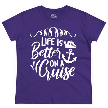 Life is Better on a Cruise Shirt - Cruise Lover Gift Nautical Apparel (Ladies Tee) in Purple - Life Is Better on a Cruise Ship and Anchor Nautical Shirt
