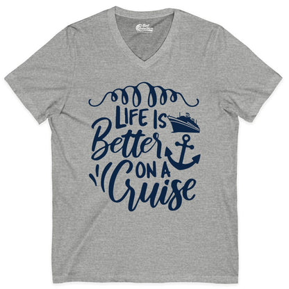 Life is Better on a Cruise Shirt - Cruise Lover Gift Nautical Apparel (V-Neck) in Athletic Heather - Life Is Better on a Cruise Ship and Anchor Nautical Shirt