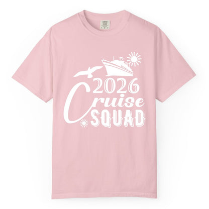 2026 Cruise Squad Shirt - Matching Cruise Shirts for Group Fun (Comfort Color) in Blossom - 2026 Cruise Squad Shirt Nautical Group Matching Family Vacation Tee