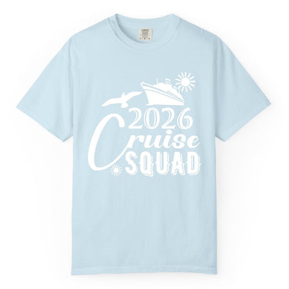 2026 Cruise Squad Shirt - Matching Cruise Shirts for Group Fun (Comfort Color) in Chambray - 2026 Cruise Squad Shirt Nautical Group Matching Family Vacation Tee